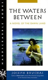 The Waters Between: A Novel of the Dawn Land (Hardscrabble Books)