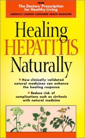 Healing Hepatitis Naturally (Doctors' Prescription for Healthy Living)