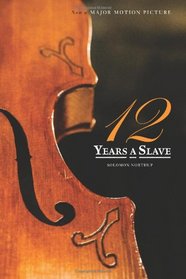 12 Years a Slave: Now a Major Movie (Illustrated) (Engage books)