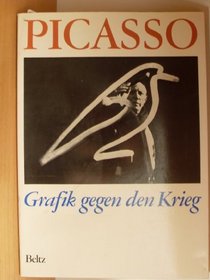Picasso, Grafik gegen den Krieg (German Edition)