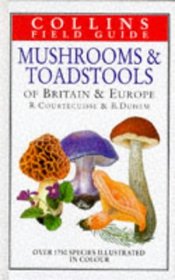 Mushrooms and Toadstools of Britain and Europe (Collins Field Guide)