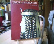Jewels of the Pharaohs: Egyptian Jewellery of the Dynastic Period -- 100 Colour Plates / 56 Monochrome Plates / 37 Text Illustrations