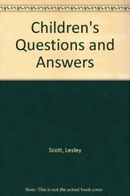 Children's Questions and Answers