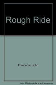 Rough Ride (Audio Cassette) (Unabridged)