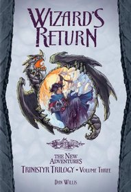 Wizard's Return : Trinistyr Trilogy, Volume Three (Dragonlance: the New Adventure)