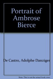 Portrait of Ambrose Bierce (American newspapermen, 1790-1933)