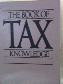 The Book Of Tax Knowledge