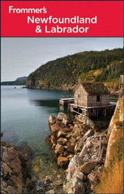 Frommer's Newfoundland & Labrador (Frommer's Complete Guides)