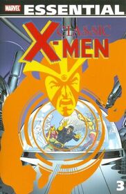 Essential Classic X-Men, Vol 3