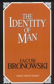 The Identity of Man (Great Minds Series)