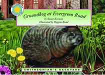 Groundhog at Evergreen Road - a Smithsonian's Backyard Book (with audiobook cassette tape)