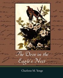 The Dove in the Eagle's Nest