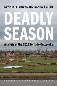 Deadly Season: Analysis of the 2011 Tornado Outbreaks