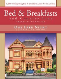 Bed & Breakfast and Country Inns, 25th Edition