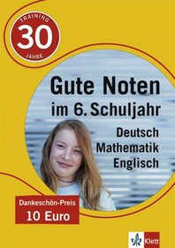 Gute Noten im 6. Schuljahr