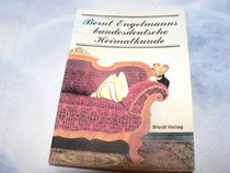 Bernt Engelmanns bundesdeutsche Heimatkunde: 10 Lektionen fur den braven Burger in diesem unserem Lande (Das Kleine Buch) (German Edition)