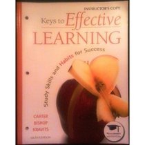 Keys to Effective LEARNING (Study Skills and Habits for Success, Instructor's Copy)