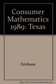 Consumer Mathematics, 1989: Texas