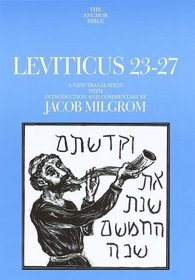 Leviticus 23-27 : A New Translation with Introduction and Commentary (Anchor Bible)