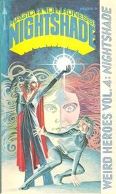 Nightshade: Magic and Madness (Weird Heroes, Vol. 4)