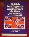 British Intelligence and Covert Action: Africa, Middle East and Europe Since 1945