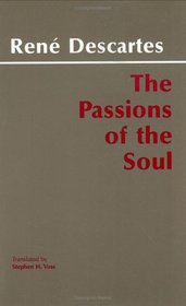 The Passions of the Soul: Les Passions De Lame