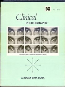 Clinical Photography (Kodak publication)