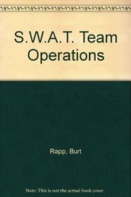 S.W.A.T. Team Operations