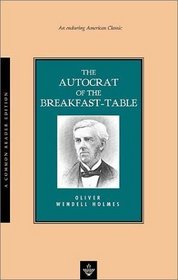 The Autocrat of the Breakfast-Table