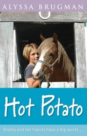 Hot Potato (Shelby and Blue)