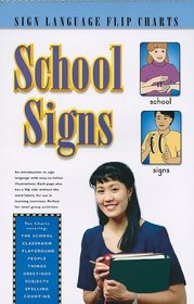 School Signs (Sign Language Flip Charts)