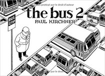 The Bus, Vol. 2 by Paul Kirchner (2015-11-16)