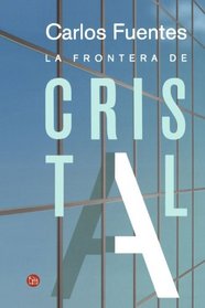 La frontera de cristal/ The Crystal Frontier (Narrativa (Punto de Lectura))