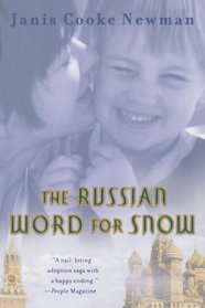 The Russian Word for Snow: A True Story of Adoption