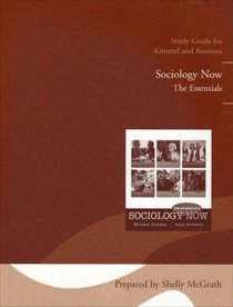 Study Guide for Sociology Now: The Essentials