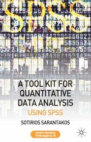 Tool Kit for Quantitative Data Analysis: Using SPSS