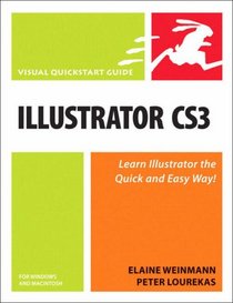 Illustrator CS3 for Windows and Macintosh (Visual QuickStart Guide)