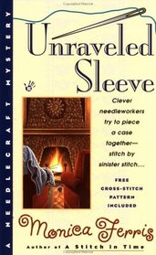 Unraveled Sleeve (Needlecraft Mysteries, #4)