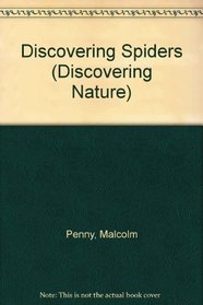 Discovering Spiders (Discovering Nature)