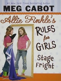 Stage Fright (Allie Finkle's Rules For Girls, Bk 4)