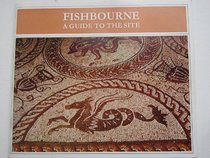 Fishbourne: A guide to the site