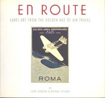 En Route: Label Art from the Golden Age of Air Travel