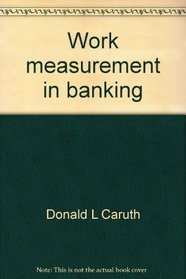 Work measurement in banking