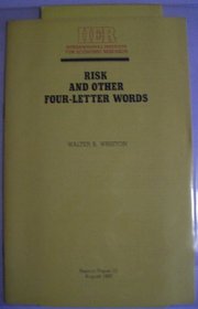 Risk and other four-letter words (Reprint paper)