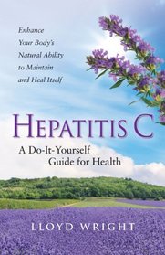 Hepatitis C A Do-It-Yourself Guide for Health