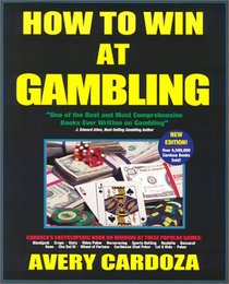 How To Win At Gambling, 4th Edition (How to Win at Gambling)