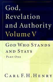 God, Revelation, and Authority (God, Revelation & Authority)