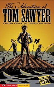 The Adventures of Tom Sawyer (Graphic Revolve (Graphic Novels))