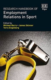 Research Handbook of Employment Relations in Sport (Research Handbooks in Business and Management series)