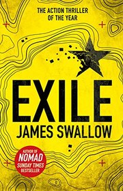 Exile: The explosive new action thriller from the Sunday Times bestselling author of Nomad (The Marc Dane series)